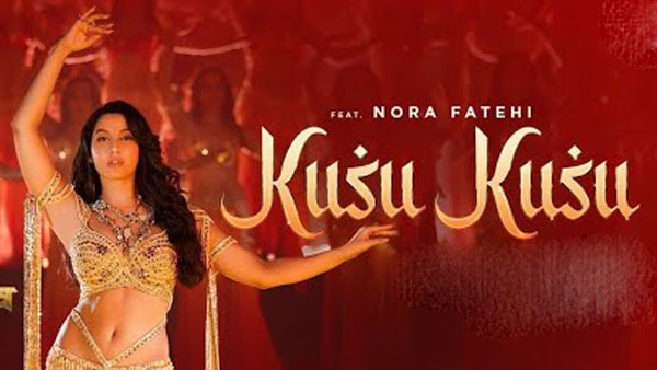 Kusu Kusu Song Ft Nora Fatehi