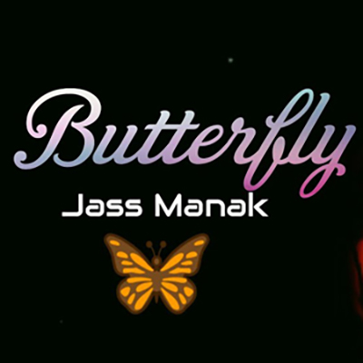 Butterfly : Jass Manak (Full Video) Satti Dhillon | Sharry Nexus | GK DIGITAL 